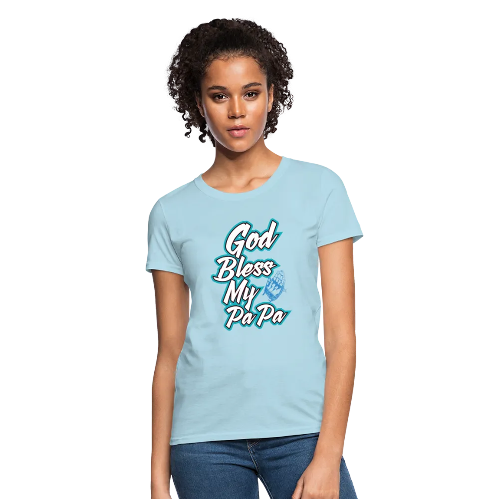 God Bless My PaPa Women's T-Shirt