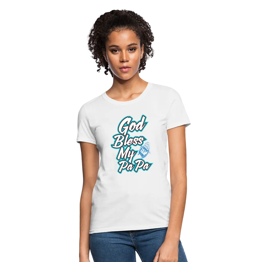 God Bless My PaPa Women's T-Shirt