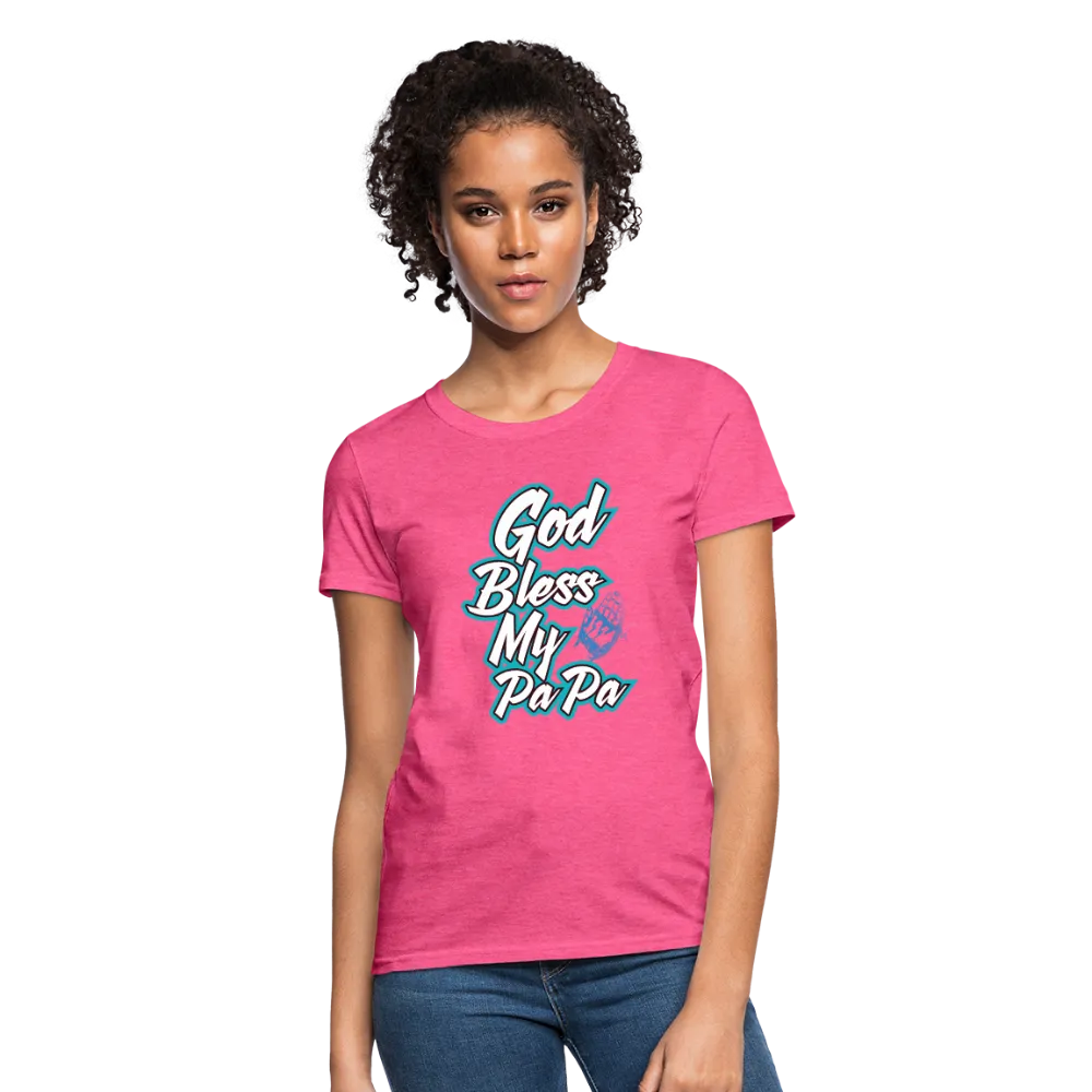 God Bless My PaPa Women's T-Shirt
