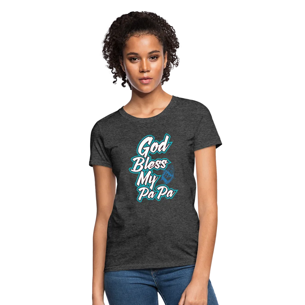 God Bless My PaPa Women's T-Shirt