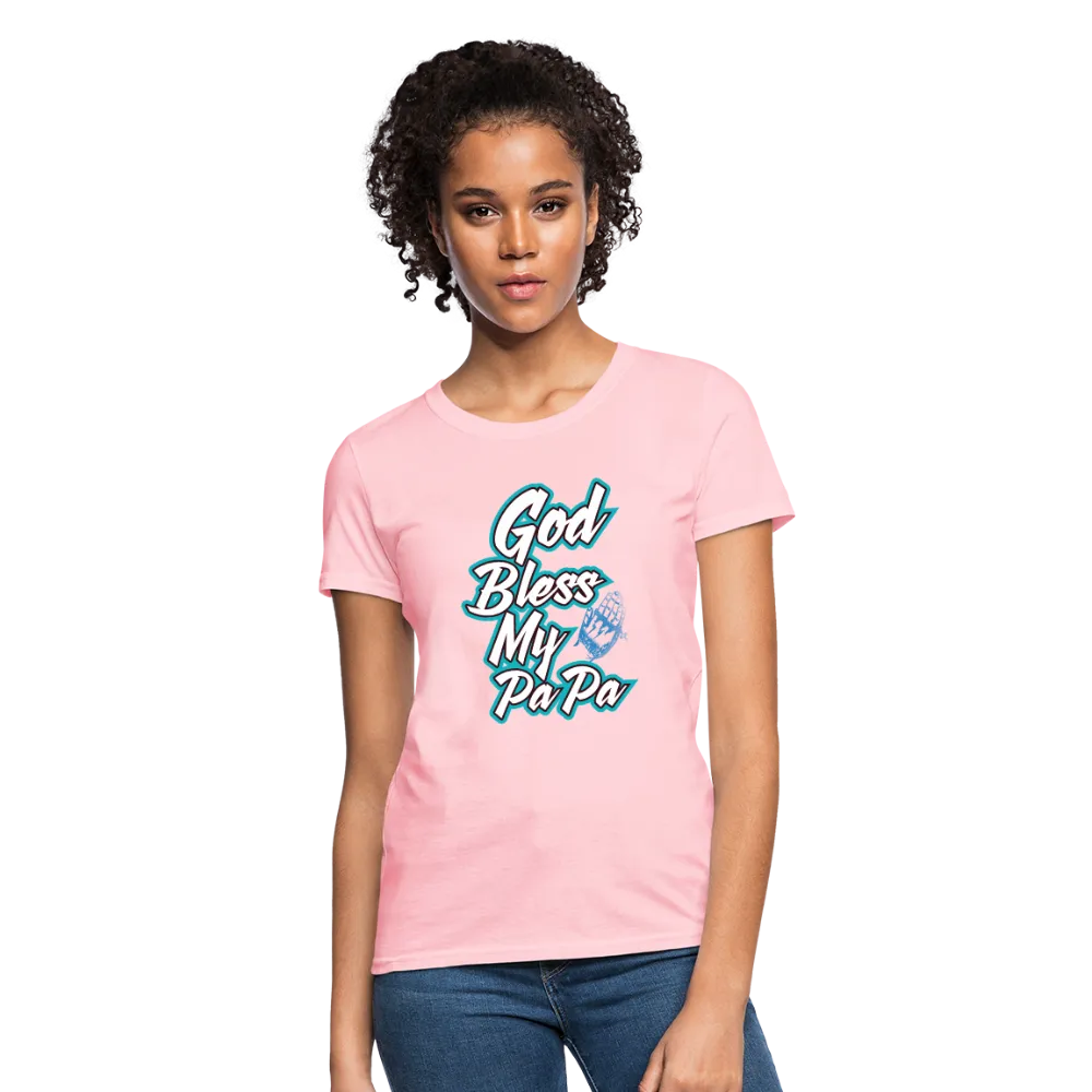 God Bless My PaPa Women's T-Shirt