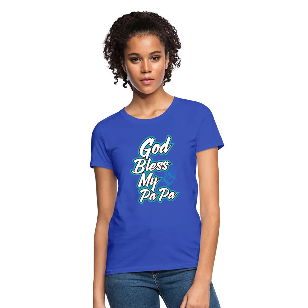 God Bless My PaPa Women's T-Shirt
