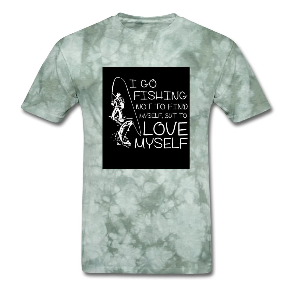 I Go Fishing Not To Find Myself But To Love Myself Men's T-Shirt