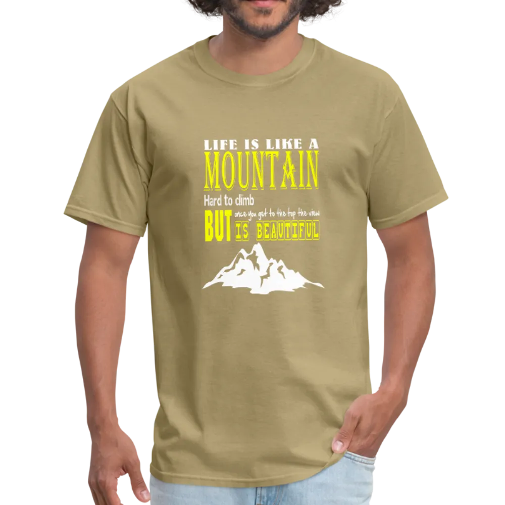 Life is Like A Mountain Men's T-Shirt
