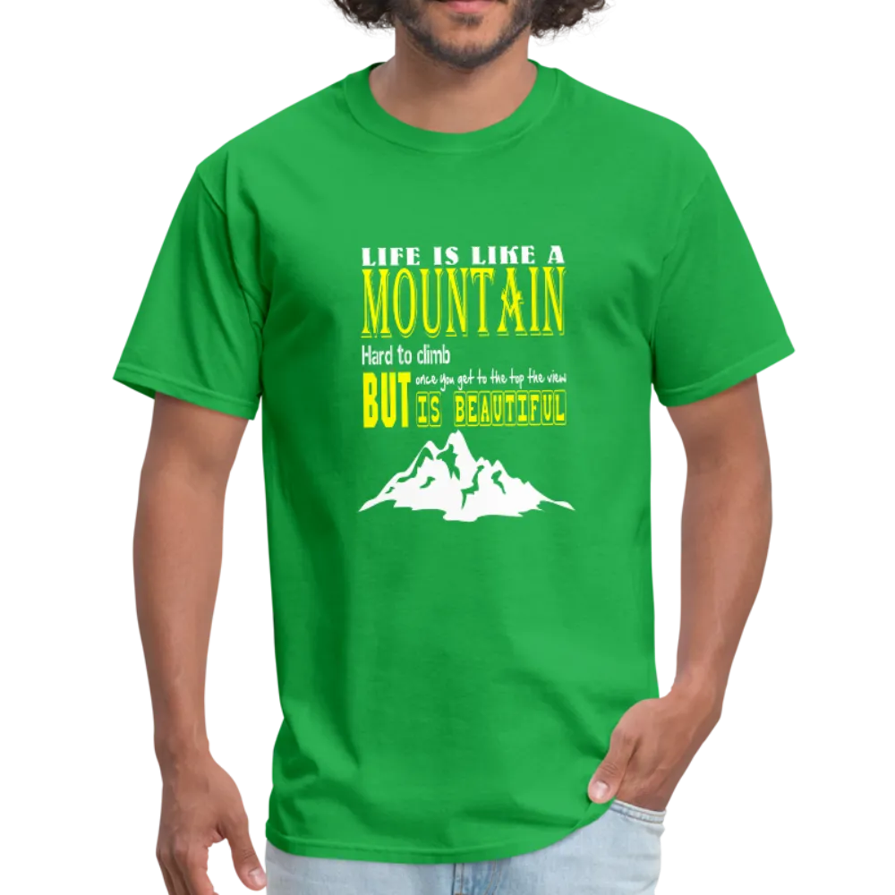 Life is Like A Mountain Men's T-Shirt