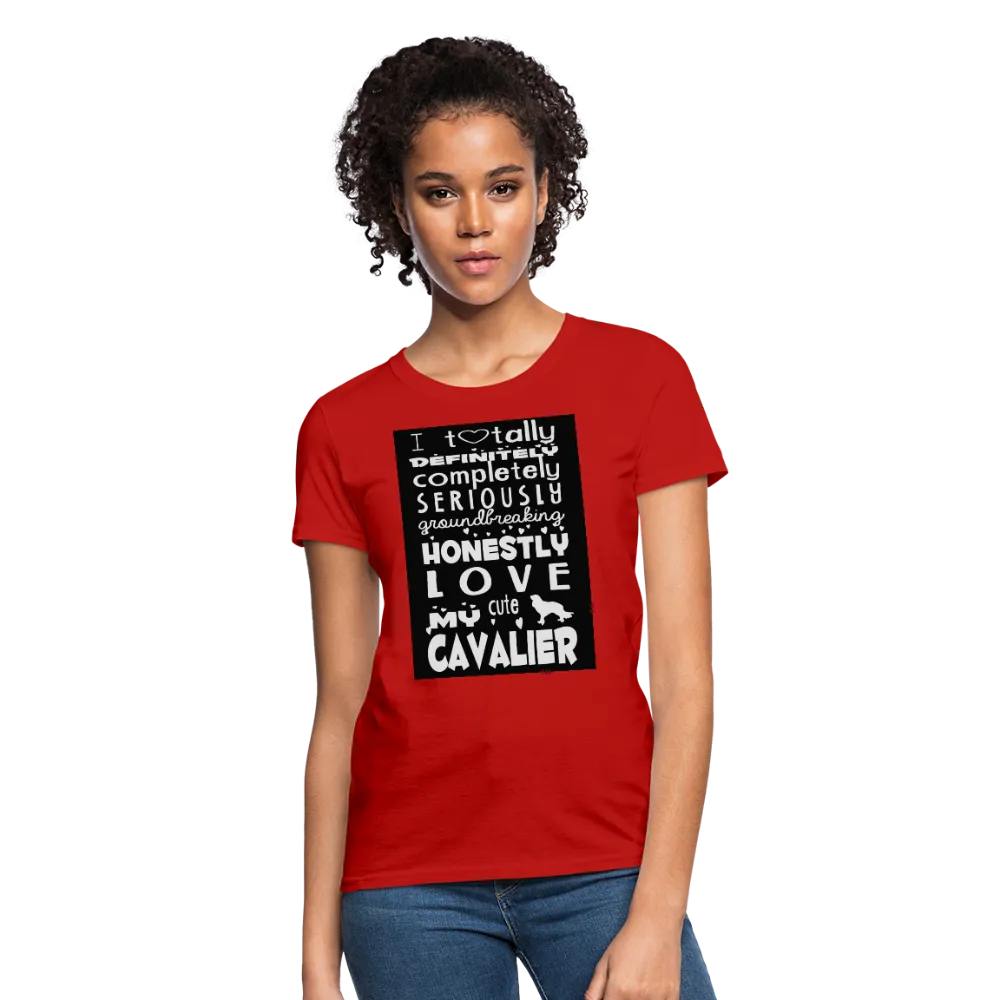 Love My Cavalier Women's T-Shirt