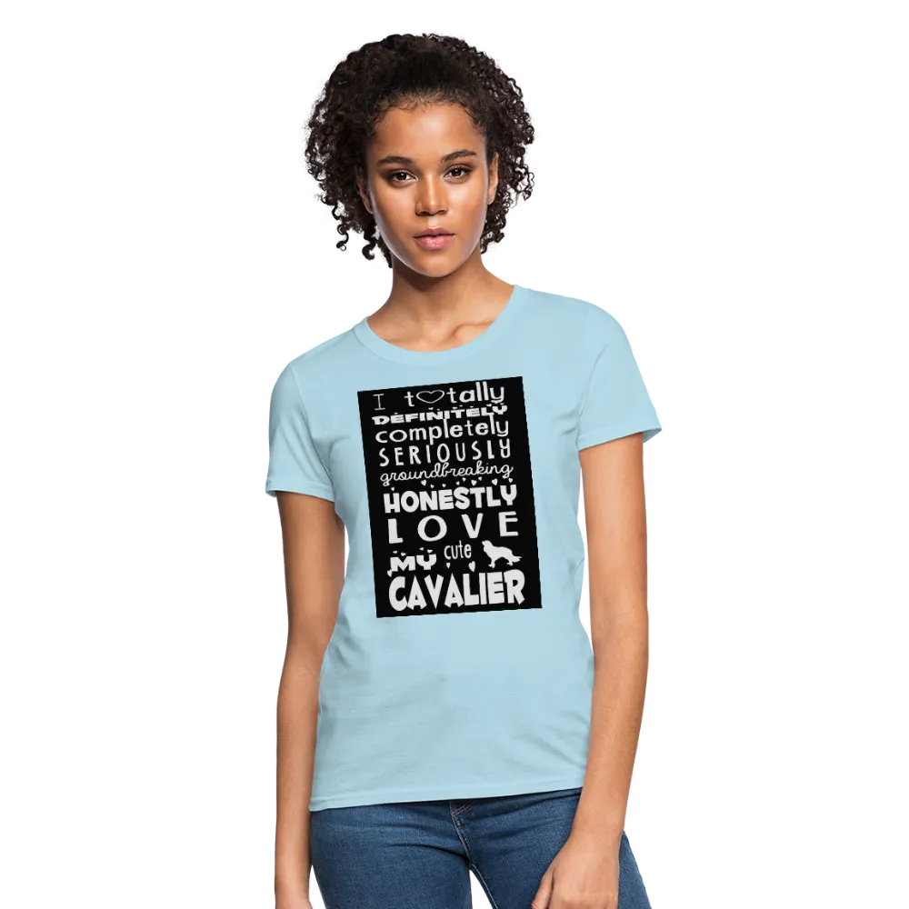 Love My Cavalier Women's T-Shirt