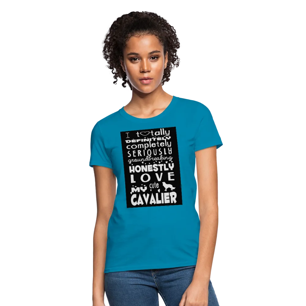 Love My Cavalier Women's T-Shirt