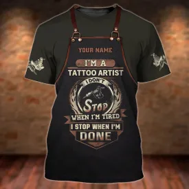 Personalized 3D All Over Print Tattoo Men Shirt, Tattoo Artist Shop Uniform, Don't Stop When I'm Tired, Gift For Tattoo